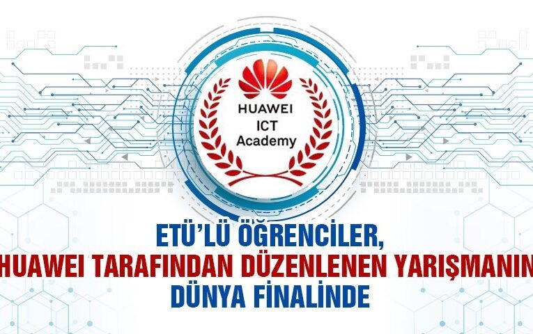 ETÜ’lü öğrenciler dünya finalinde