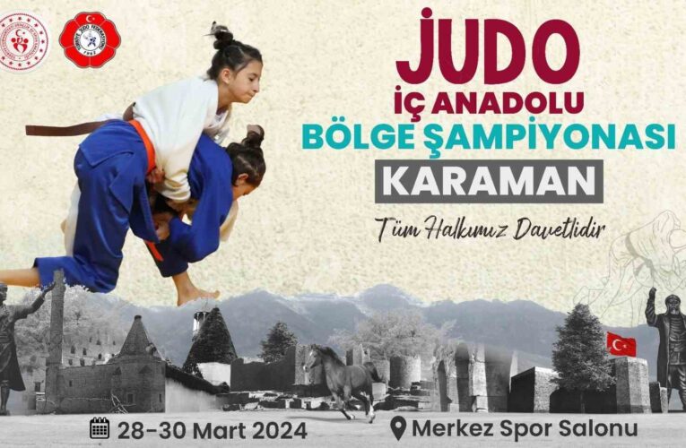 Judo İç Anadolu Bölge Şampiyonası Karaman’da yapılacak